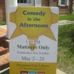 Comedy in the Afternoon sign