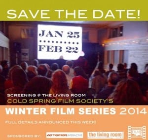 Poster for the Cold Spring Film Society's Winter Film Series 2014