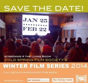 Poster for the Cold Spring Film Society's Winter Film Series 2014