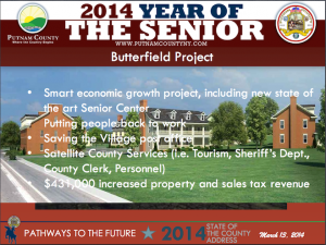 A State of the County Address slide showed the promotional drawing of buildings in the proposed Butterfield redevelopment.